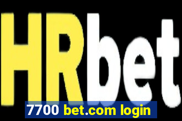 7700 bet.com login